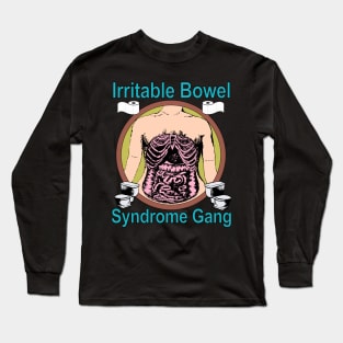 Irritable Bowel Syndrome Gang Long Sleeve T-Shirt